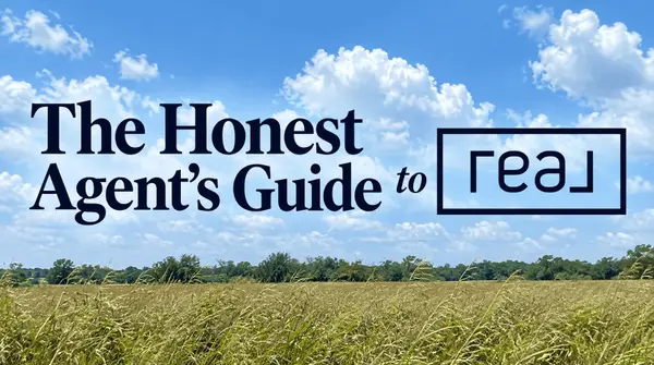 The Honest Agent's Guide to REAL Broker