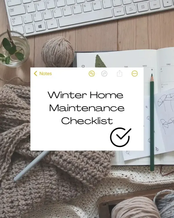 Kick Off the New Year with Essential Winter Home Maintenance,Pamela Saxman