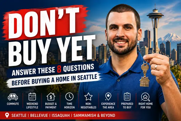 8 Questions to Ask Before Buying a Home in Seattle