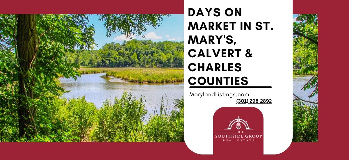 Days on Market in St. Mary's, Calvert &amp; Charles Counties