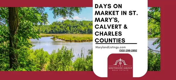 feature image of Days on Market in St. Mary's, Calvert &amp; Charles Counties