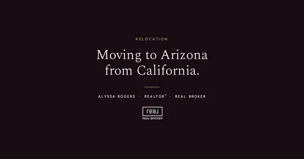 feature image of Things to know if making a move from California to Arizona
