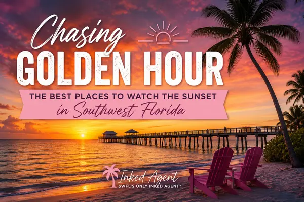 Chasing Golden Hour: The Best Places to Watch the Sunset in Southwest Florida