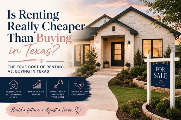 Buying vs Renting in Texas,Madisan Escobedo
