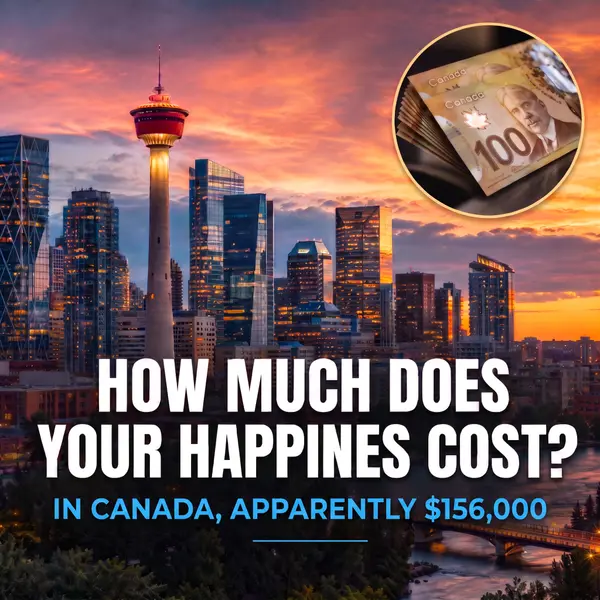 feature image of Does Happiness in Canada Really Cost $156,000 a Year?