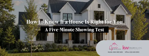 How to Know If a House Is Right for You: A Five-Minute Showing Test