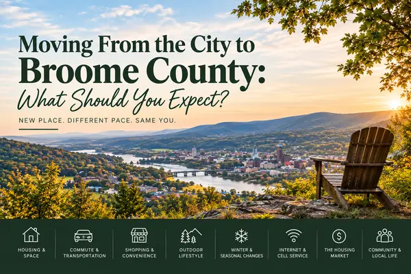 Moving From the City to Broome County: What Should You Expect?