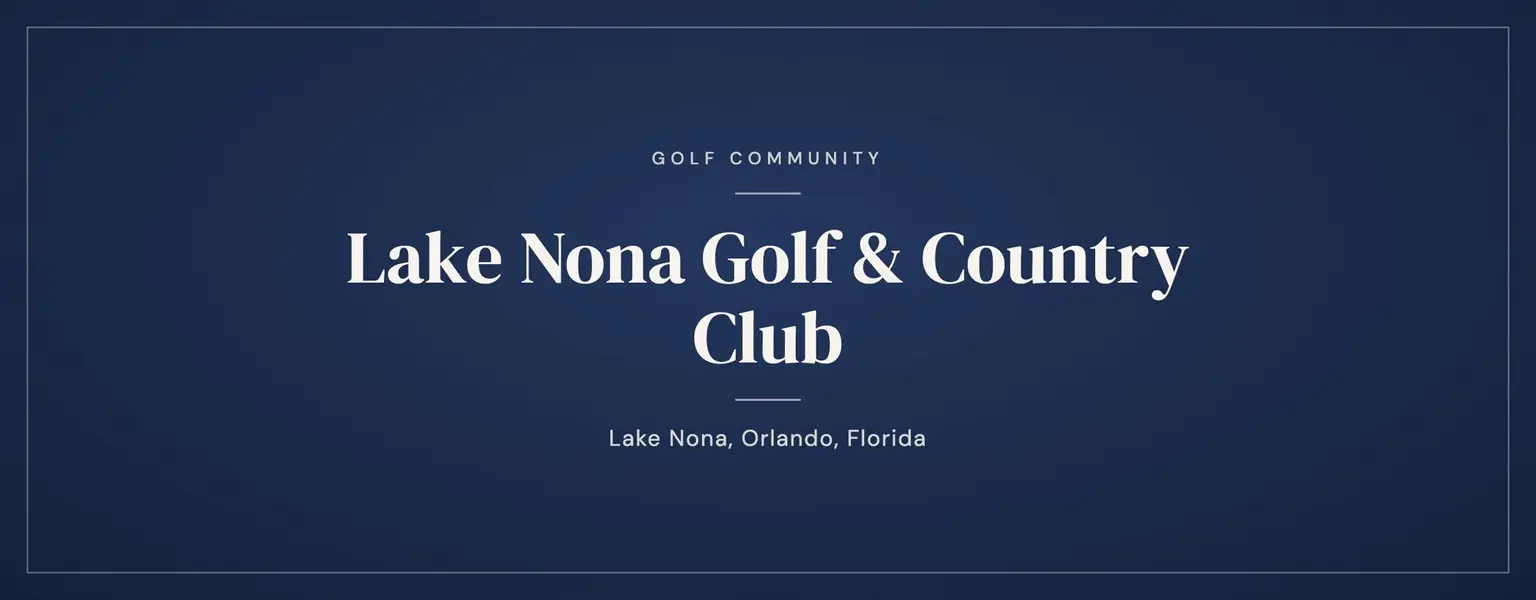 Lake Nona Golf & Country Club