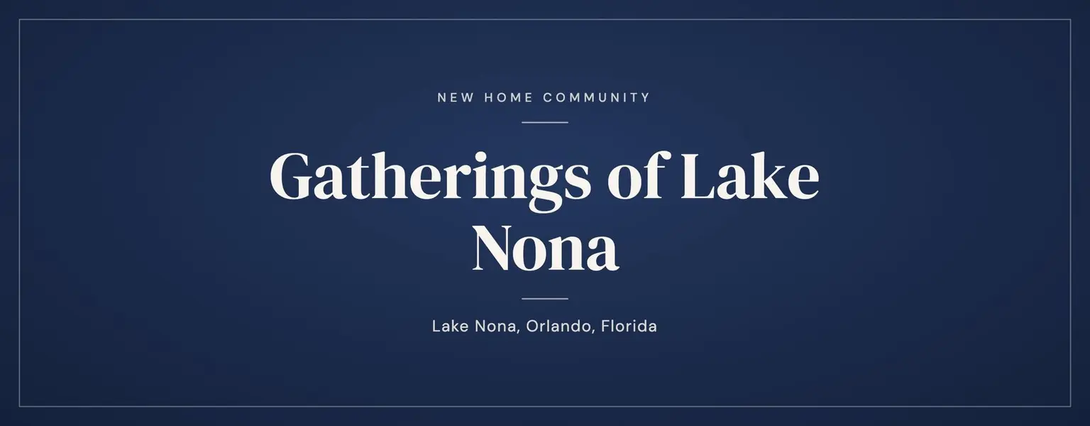Gatherings of Lake Nona