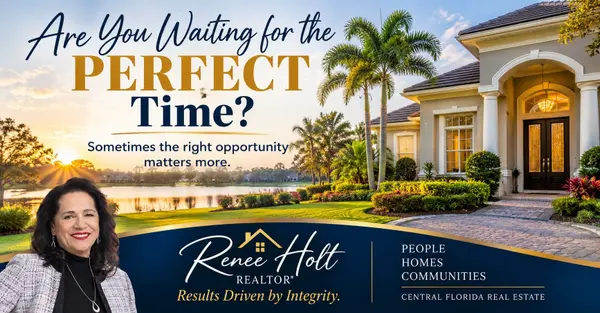 feature image of Monday Thoughts With Renee: Sometimes Waiting for the Perfect Time Means Missing the Right Opportunity
