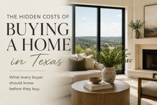 feature image of The Hidden Costs of Buying a Home in Texas Nobody Talks About
