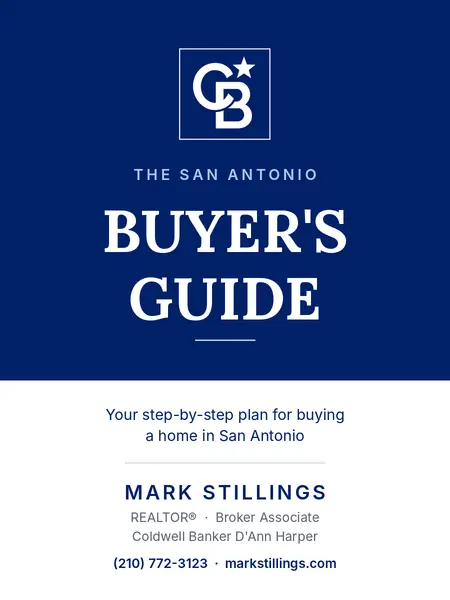 Free San Antonio Home Buyer's Guide by Mark Stillings, Coldwell Banker D'Ann Harper