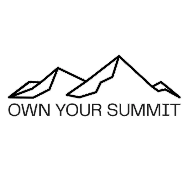 Own Your Summit | Real