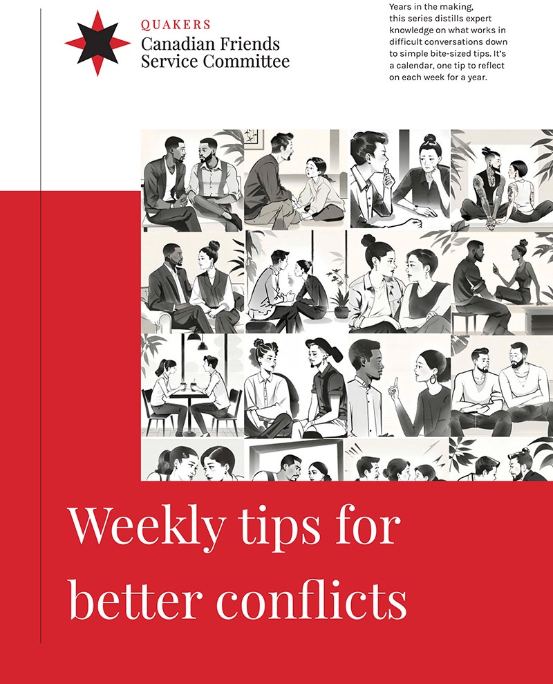 Canadian-Friends-Service-Committee-Quakers-Weekly-Tips-for-Better-Conflicts.jpg