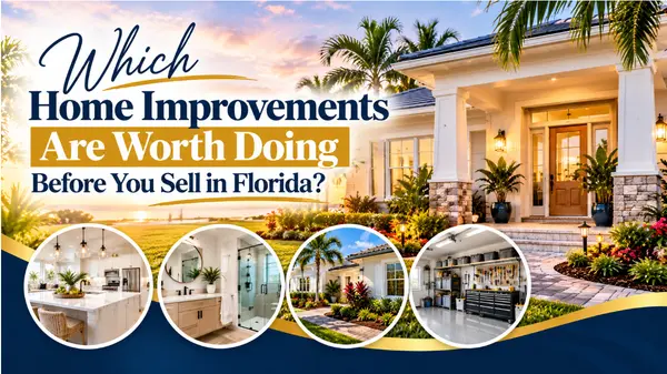 Which Home Improvements Are Worth Doing Before You Sell in Florida?