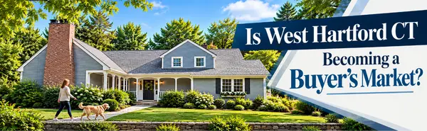 Is West Hartford CT Becoming a Buyer’s Market?