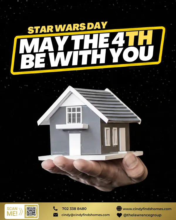 May the 4th be with you. ✨🏡

Ready to find your perfect home in Las Vegas? Whether you're buying or selling, I’ll guide you every step of the way—no force tricks needed.

Let’s make your next move a powerful one.



🔍 Google me: https://g.co/kgs/zrWxWRe
🌐 Visit: www.cindyfindshomes.com


👣 Follow for more real estate tips, market updates, and home inspiration.

