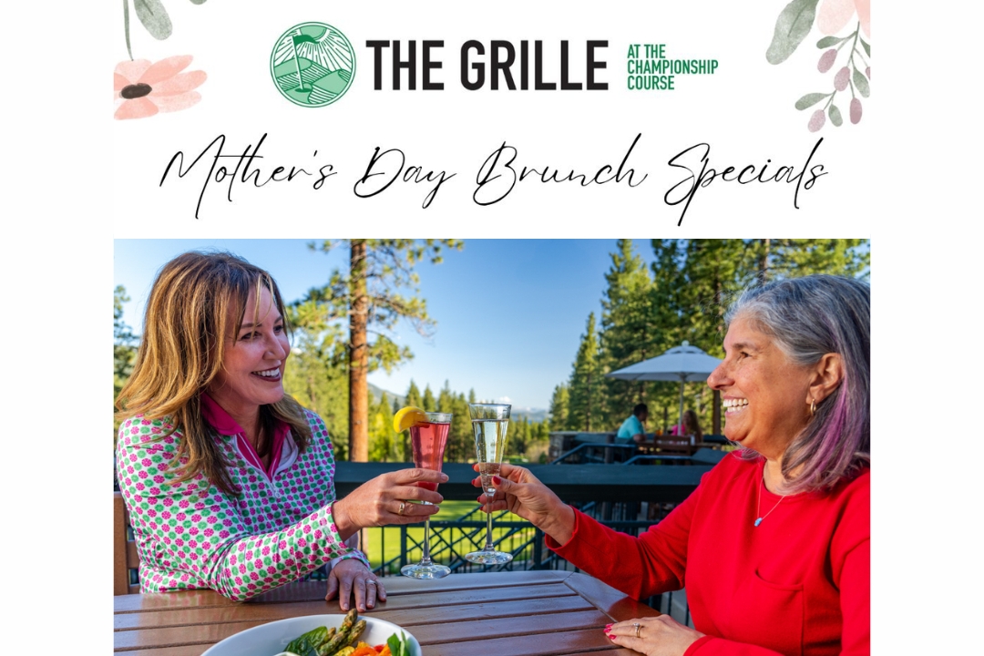 Mother's Day Brunch at The Grille at the Chateau in Incline Village