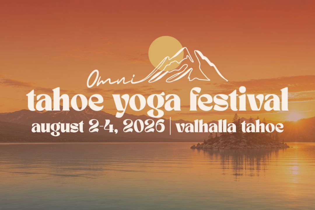 OMNI Tahoe Yoga Festival at Valhalla Tahoe in South Lake Tahoe California