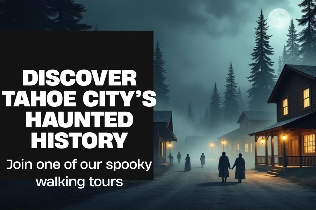 Tahoe City Haunted Historic Walking Tours