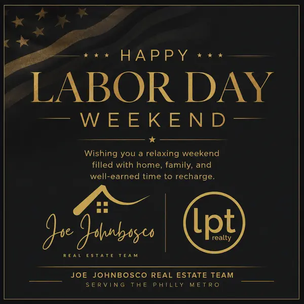 𝗛𝗮𝗽𝗽𝘆 𝗟𝗮𝗯𝗼𝗿 𝗗𝗮𝘆 𝗪𝗲𝗲𝗸𝗲𝗻𝗱! 🇺🇸✨ Here’s to a well-earned weekend filled with family, friends, great food, and time to recharge. —and remember, when your next move involves real estate, the Joe Johnbosco Team is here for you. 🏡
