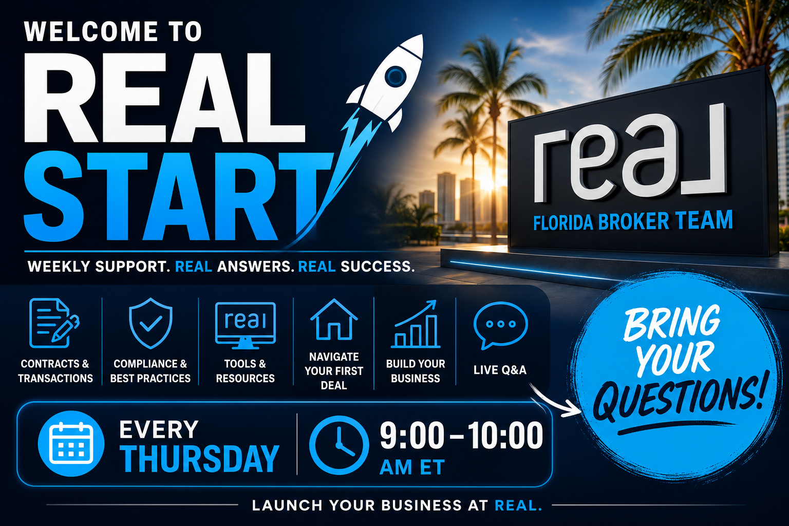 Real Start Weekly Florida Broker Team Support - Every Thursday 9:00 AM to 10:00 AM Eastern